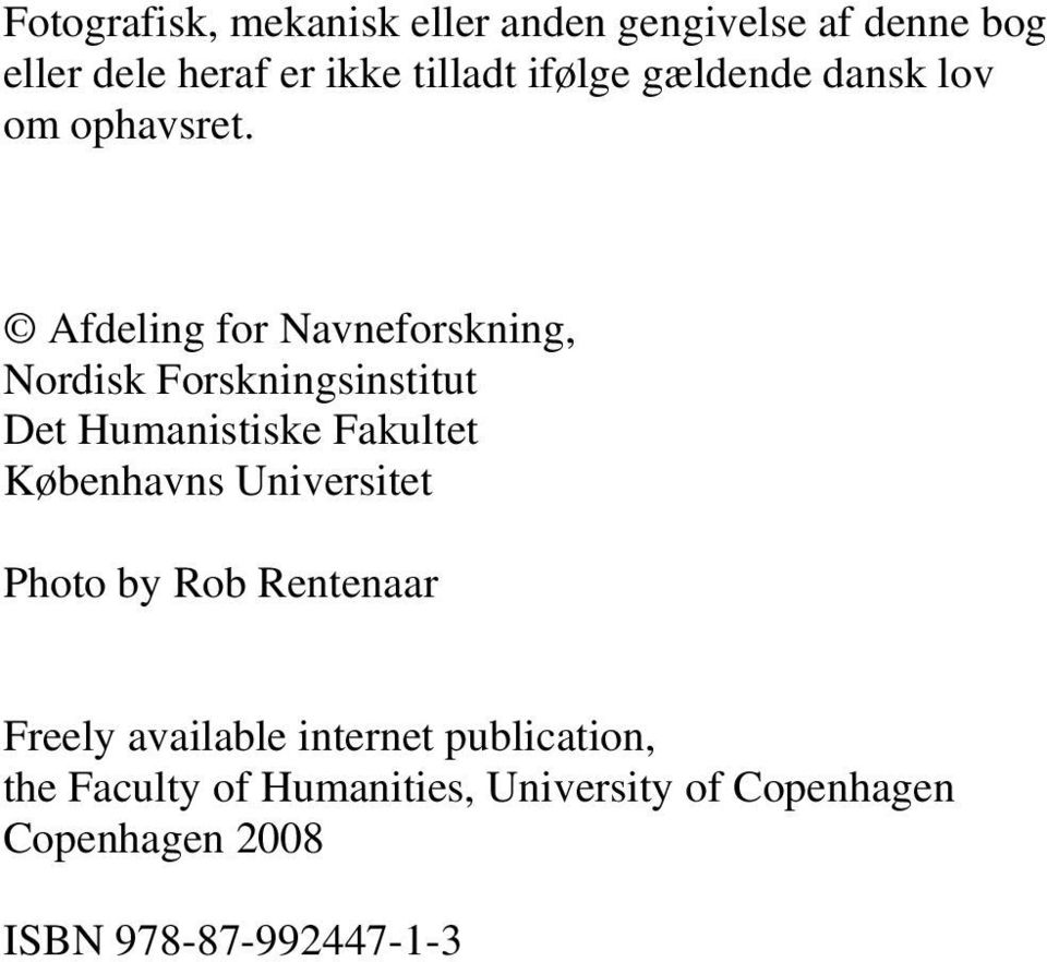 Š Afdeling for Navneforskning, Nordisk Forskningsinstitut Det Humanistiske Fakultet s
