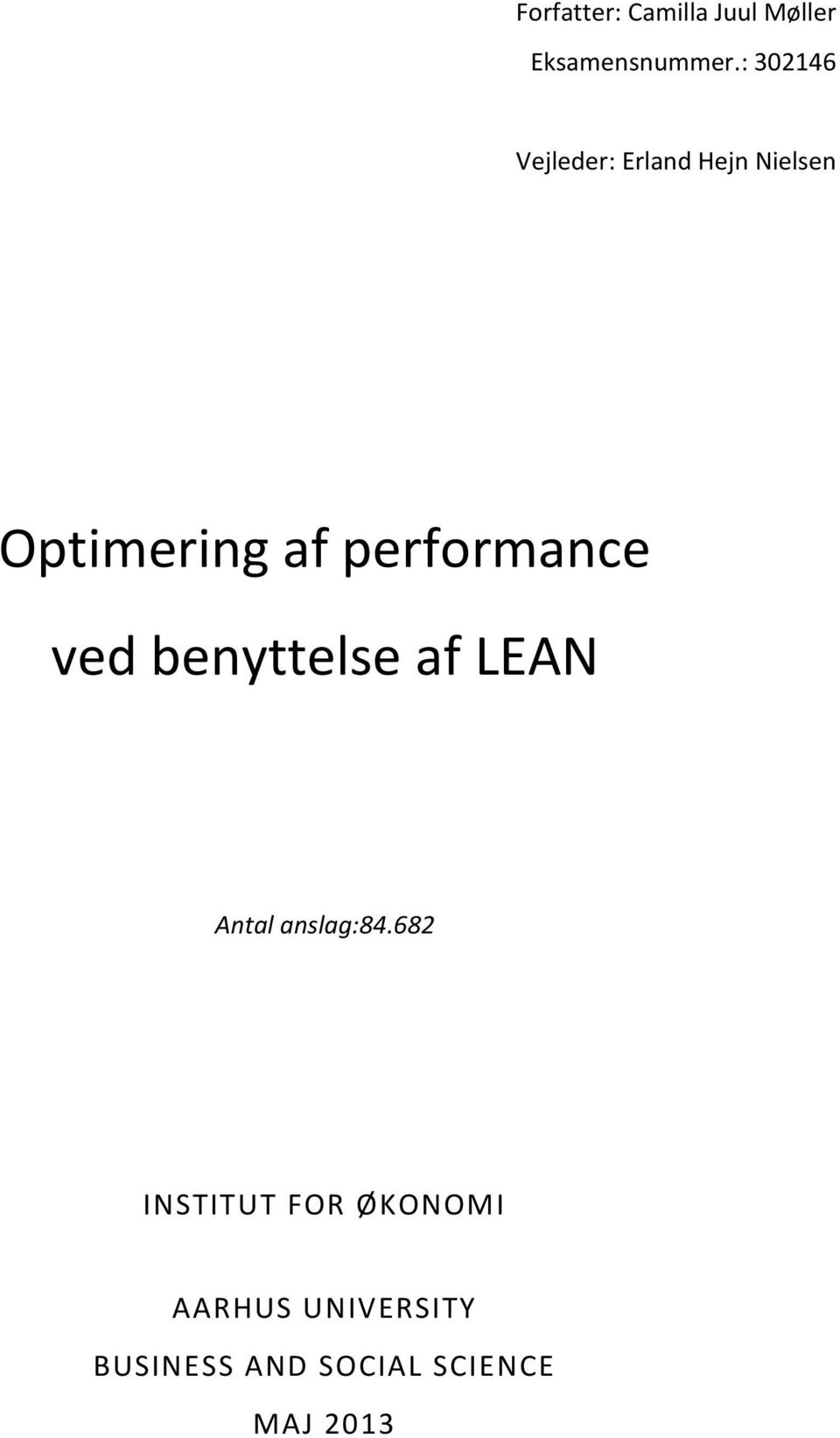 performance ved benyttelse af LEAN Antal anslag:84.