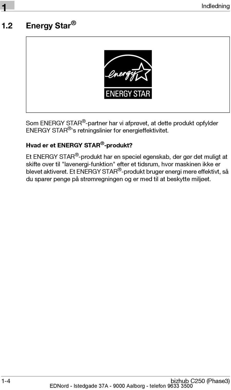 energieffektivitet. Hvad er et ENERGY STAR -produkt?