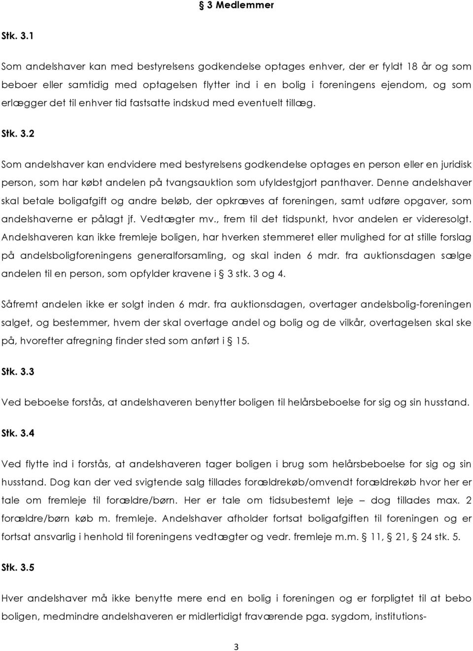 Vedtægter. For. Andelsboligforeningen SundParken Rantzausminde H. Krebsen nr hjemsted - PDF download