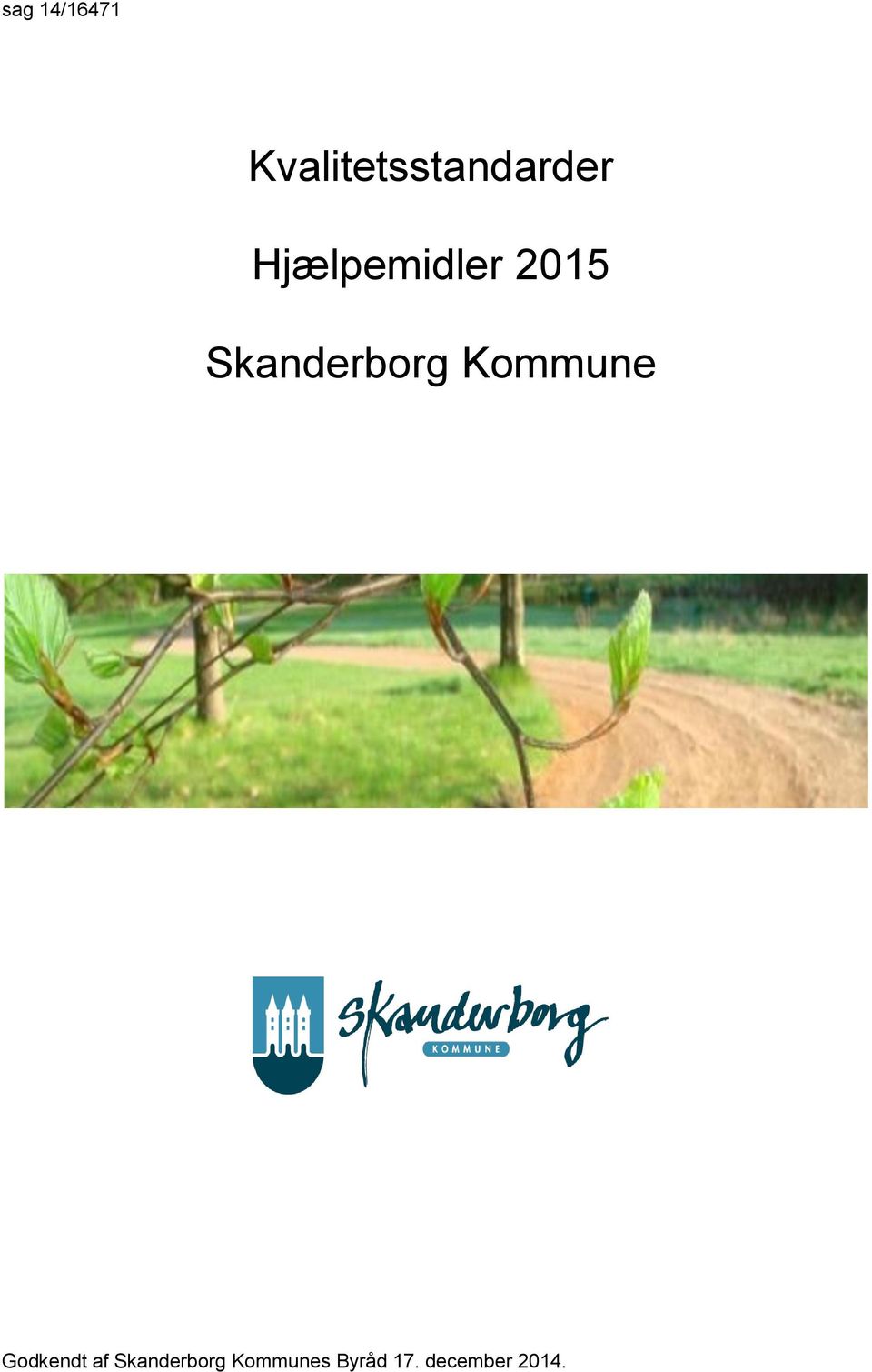 Hjælpemidler 2015 Skanderborg