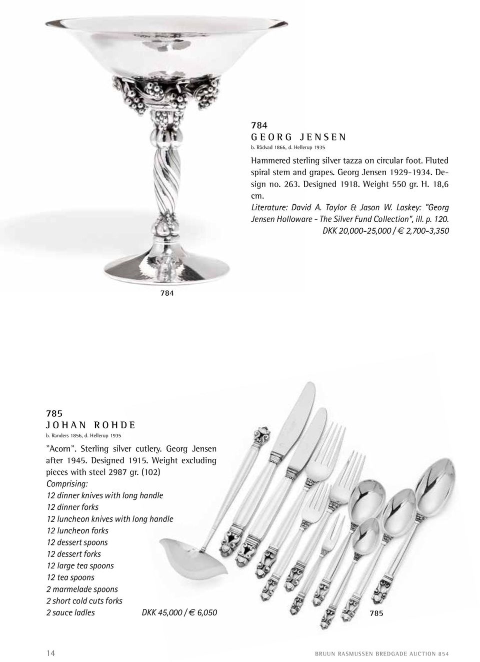 Hellerup 1935 "Acorn". Sterling silver cutlery. Georg Jensen after 1945. Designed 1915. Weight excluding pieces with steel 2987 gr.
