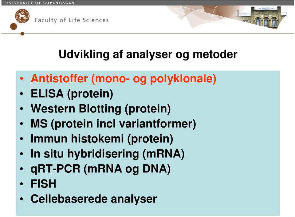 (protein incl variantformer) Immun histokemi (protein) In