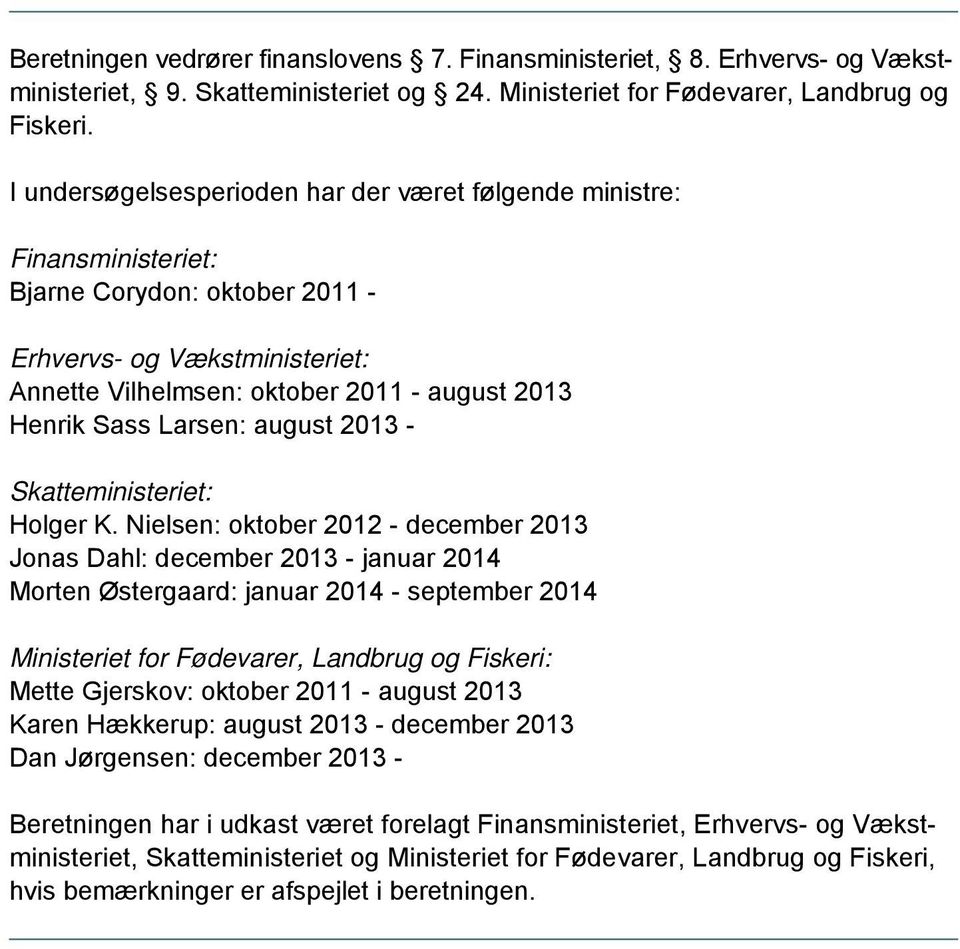 Larsen: august 2013 - Skatteministeriet: Holger K.