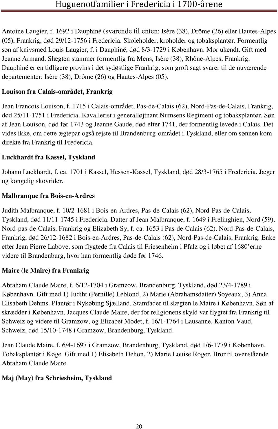 Huguenotfamilier i Fredericia i 1700-årene - PDF Gratis download