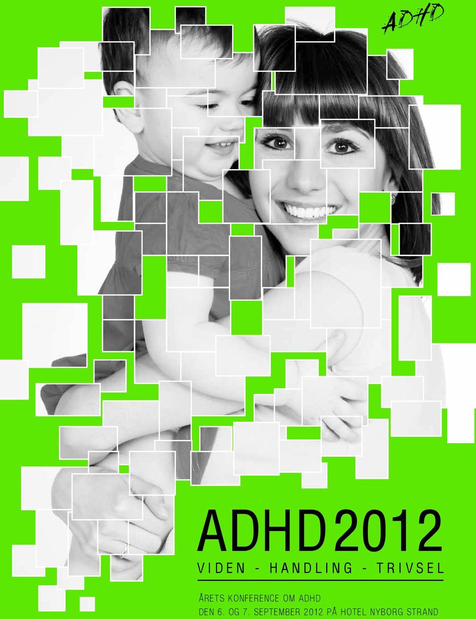 om ADHD Den 6. og 7.