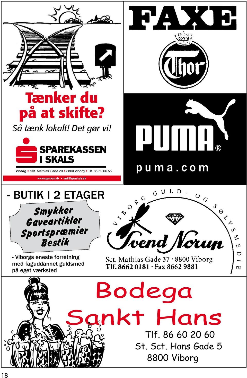 c o m 18 - BUTIK I 2 ETAGER Smykker Gaveartikler Sportspræmier Bestik - Viborgs eneste forretning med
