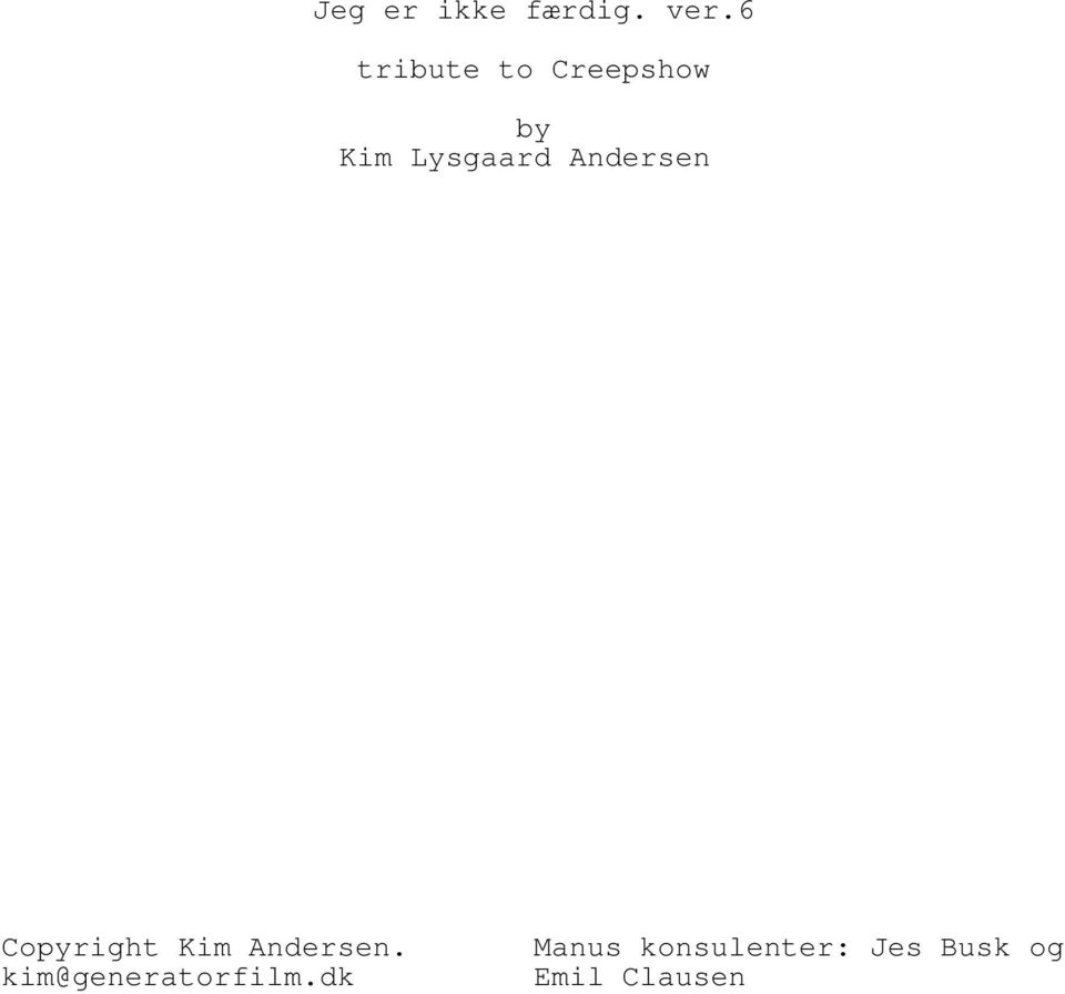 Jeg er ikke færdig. ver.6. tribute to Creepshow. by Kim Lysgaard Andersen -  PDF Free Download
