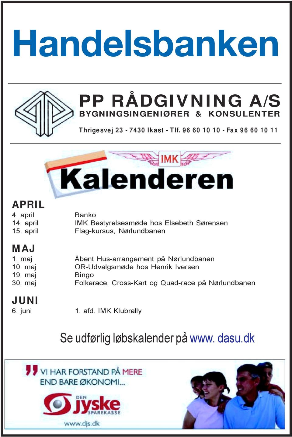 april Flag-kursus, Nørlundbanen MAJ 1. maj Åbent Hus-arrangement på Nørlundbanen 10.