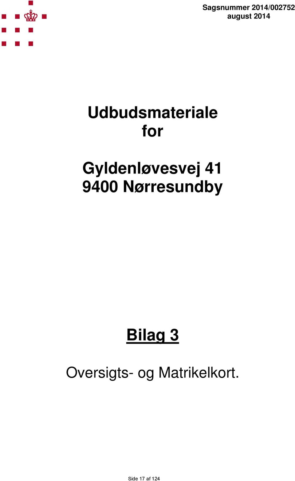 41 9400 Nørresundby Bilag 3