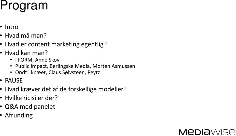 I FORM, Anne Skov Public Impact, Berlingske Media, Morten Asmussen