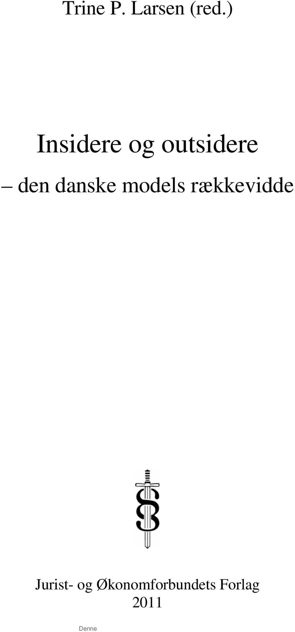 danske models rækkevidde