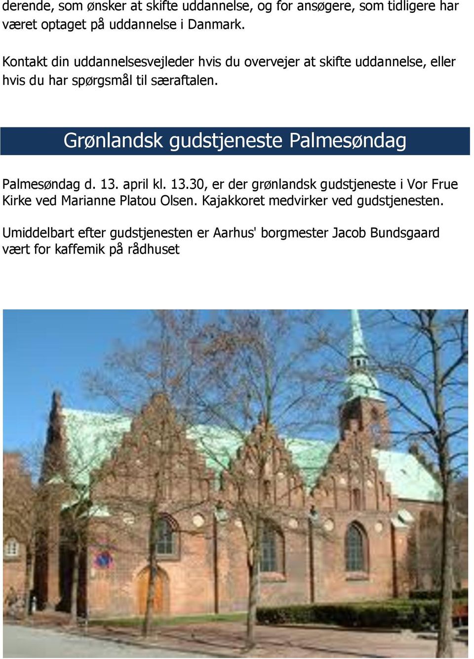 Grønlandsk gudstjeneste Palmesøndag Palmesøndag d. 13.