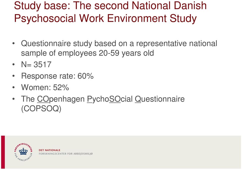 national sample of employees 20-59 years old N= 3517 Response