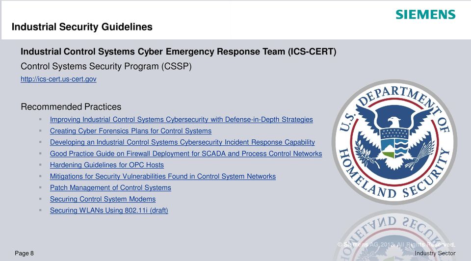 Industrial Control Systems Cybersecurity Incident Response Capability Good Practice Guide on Firewall Deployment for SCADA and Process Control Networks Hardening Guidelines for