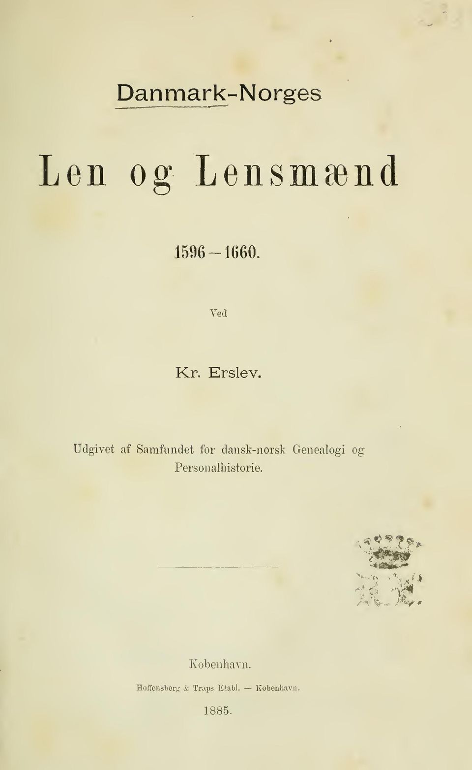 Udgivet af Samfundet for dansk-norsk Genealogi