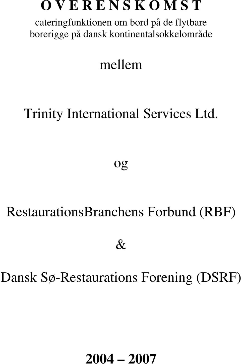 Trinity International Services Ltd.