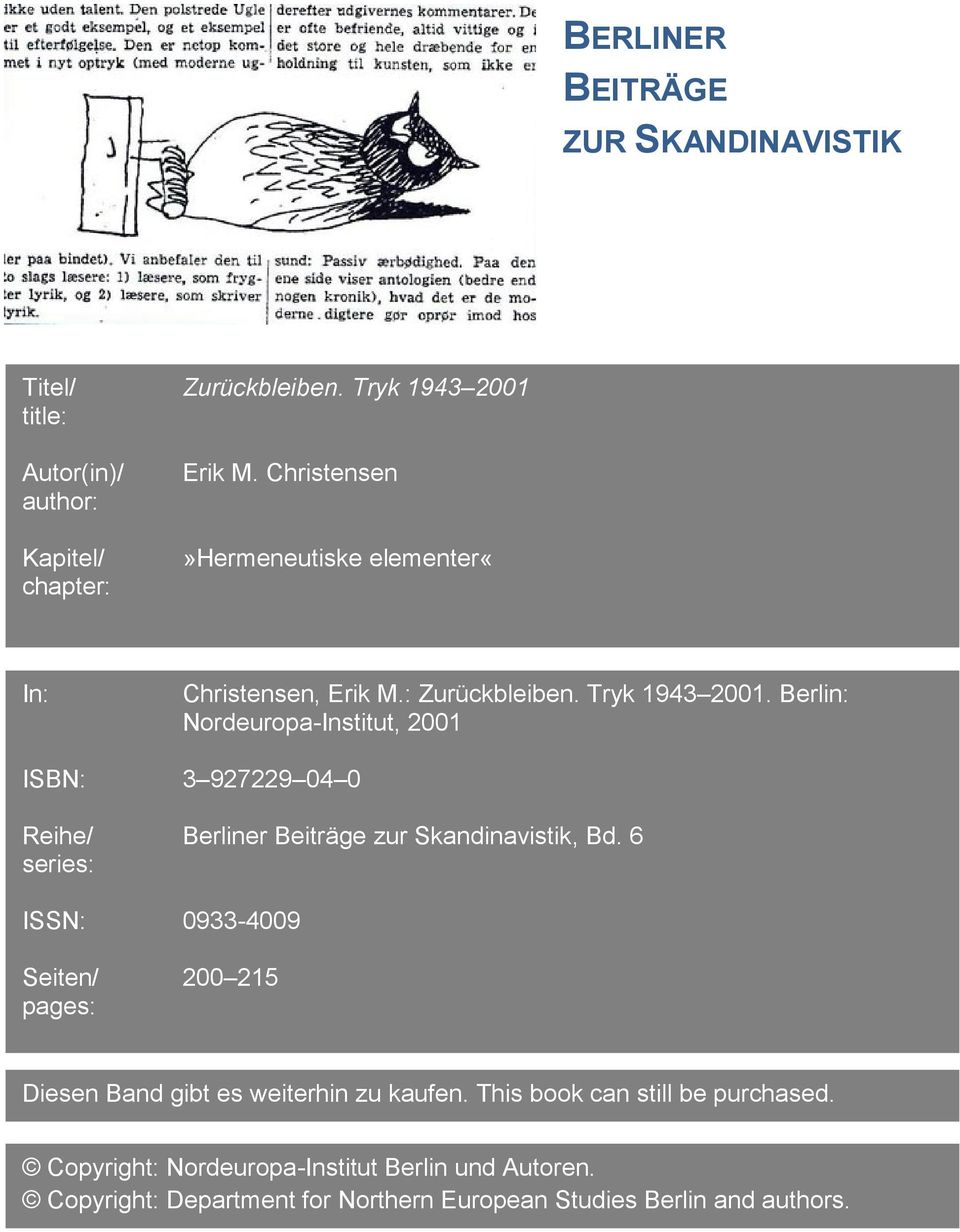 Berlin: Nordeuropa-Institut, 2001 ISBN: 3 927229 04 0 Reihe/ Berliner Beiträge zur Skandinavistik, Bd.