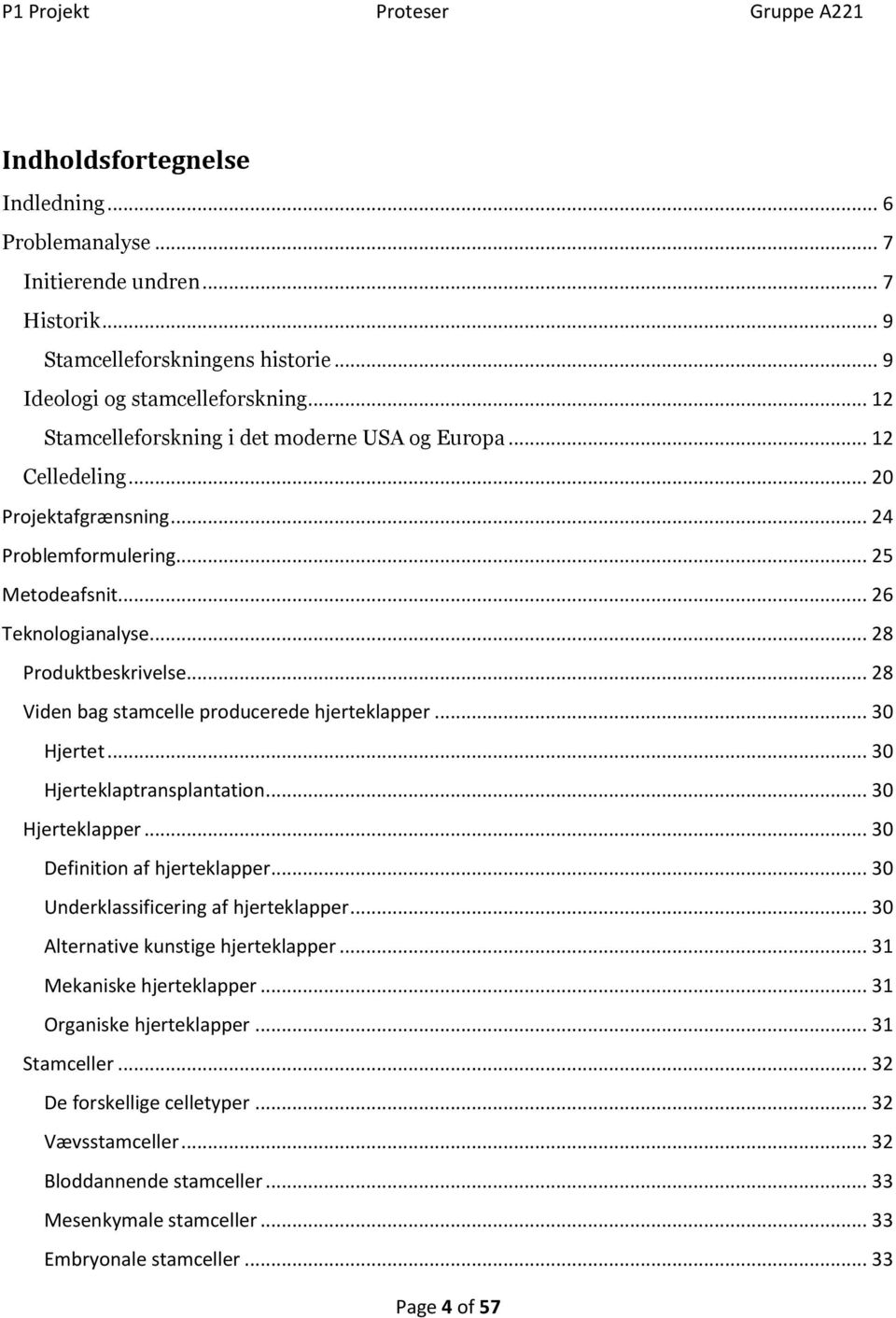 Proteser. Stamceller og hjerteklapper A221 12/17/2013. Af: Andreas  Raffeldt, Daniel Laursen, Jesper B. Laumann, - PDF Free Download