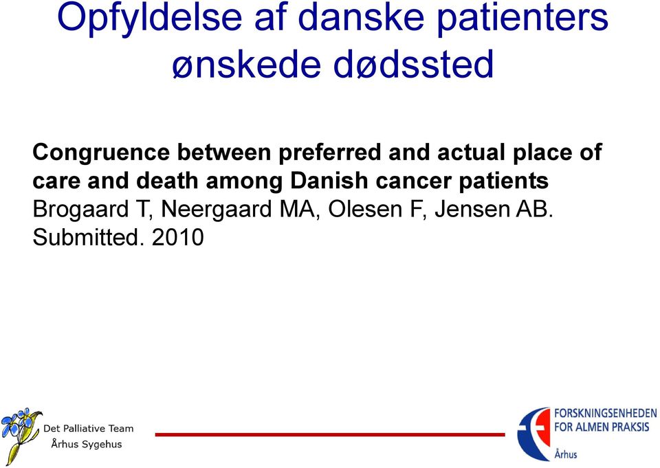 care and death among Danish cancer patients