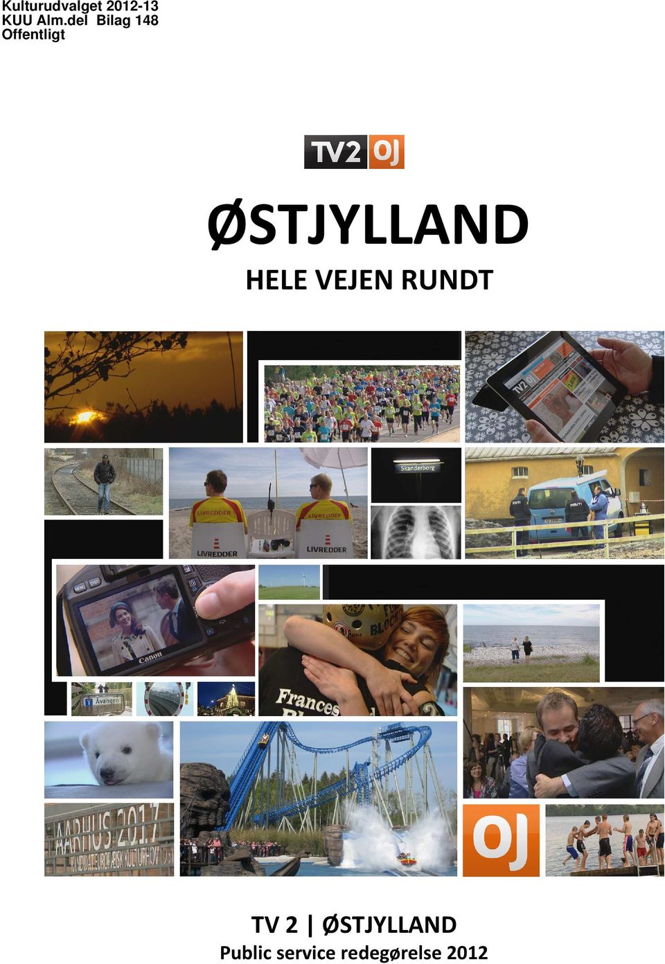 ØSTJYLLAND HELE VEJEN RUNDT TV 2