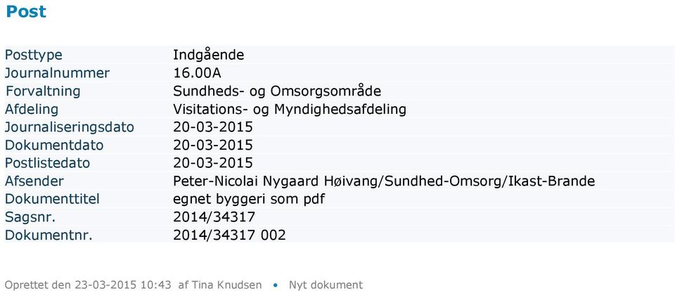 Myndighedsafdeling Dokumentdato 20-03-2015 Peter-Nicolai Nygaard
