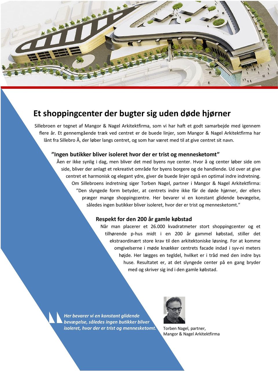 Sillebroen Frederikssunds nye center skyder vejret Udlejningen nu oppe på næsten 70 procent - PDF download