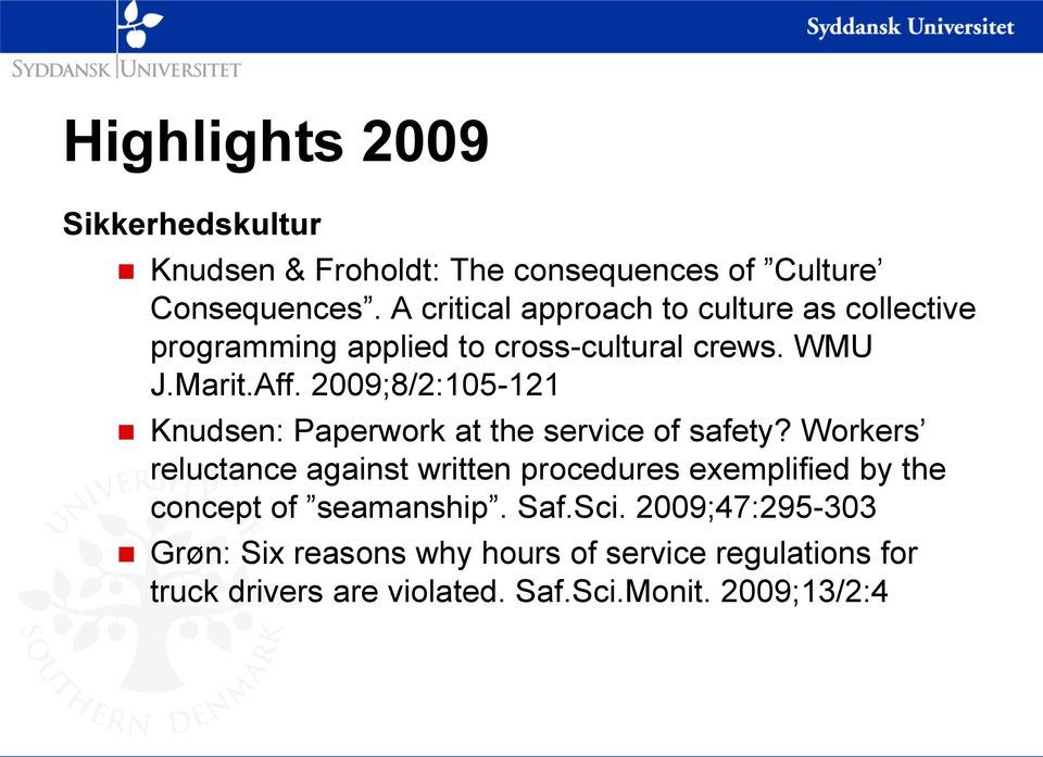 2009;8/2:105-121 Knudsen: Paperwork at the service of safety?