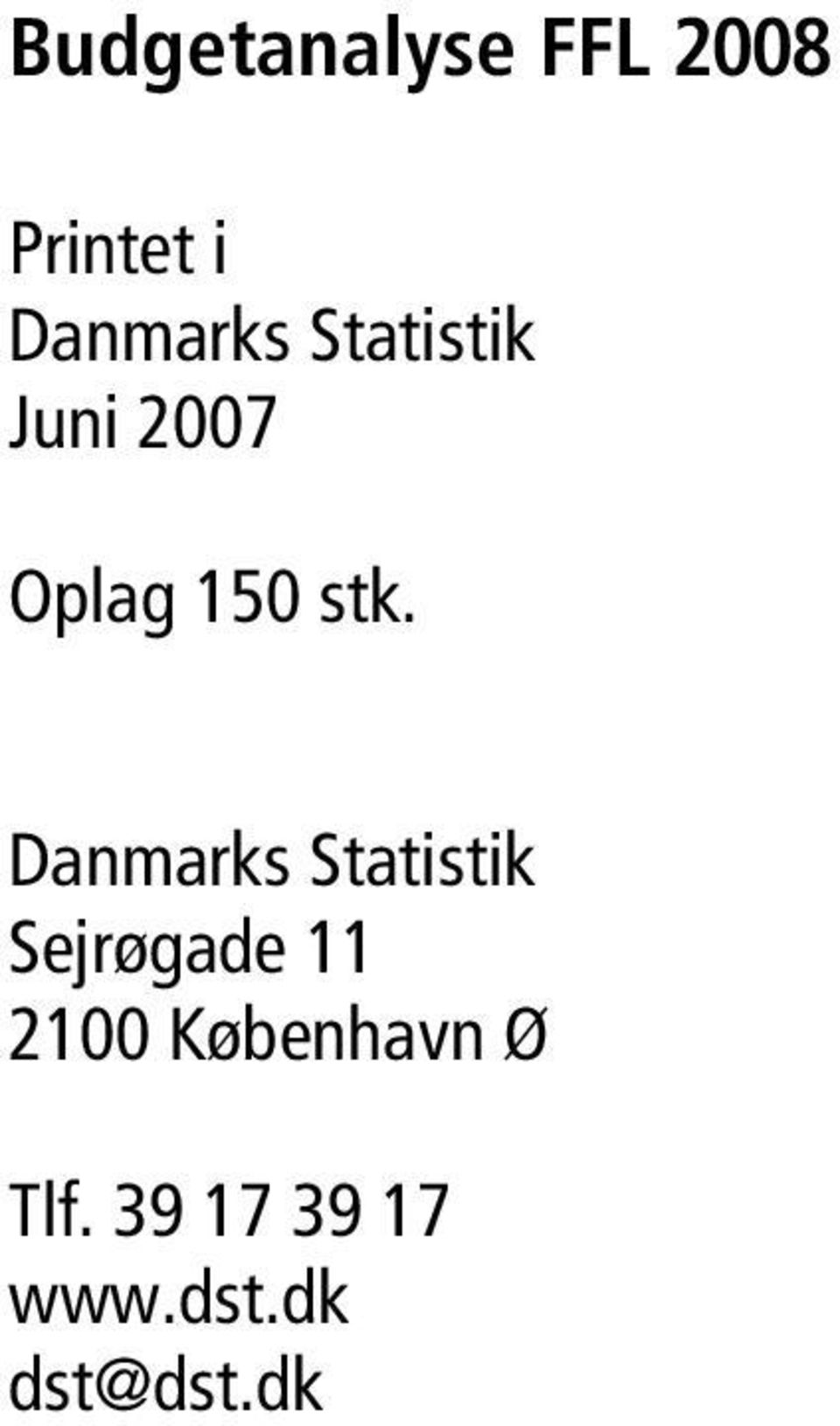 stk. Danmarks Statistik Sejrøgade 11