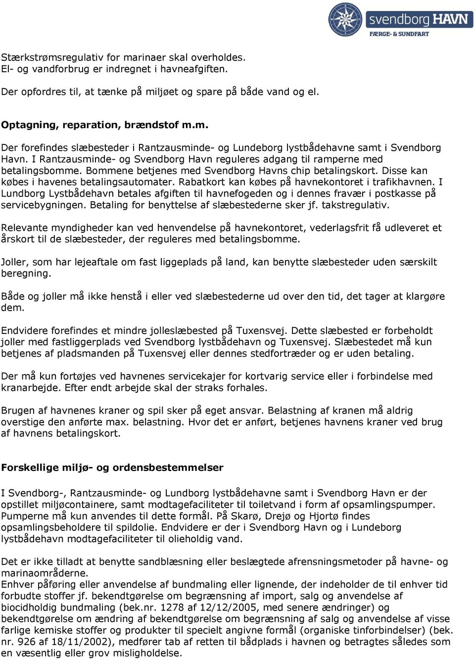 Ordensreglement for. lystbåde-, øhavne samt bådebroer. i Svendborg kommune.  - PDF Free Download