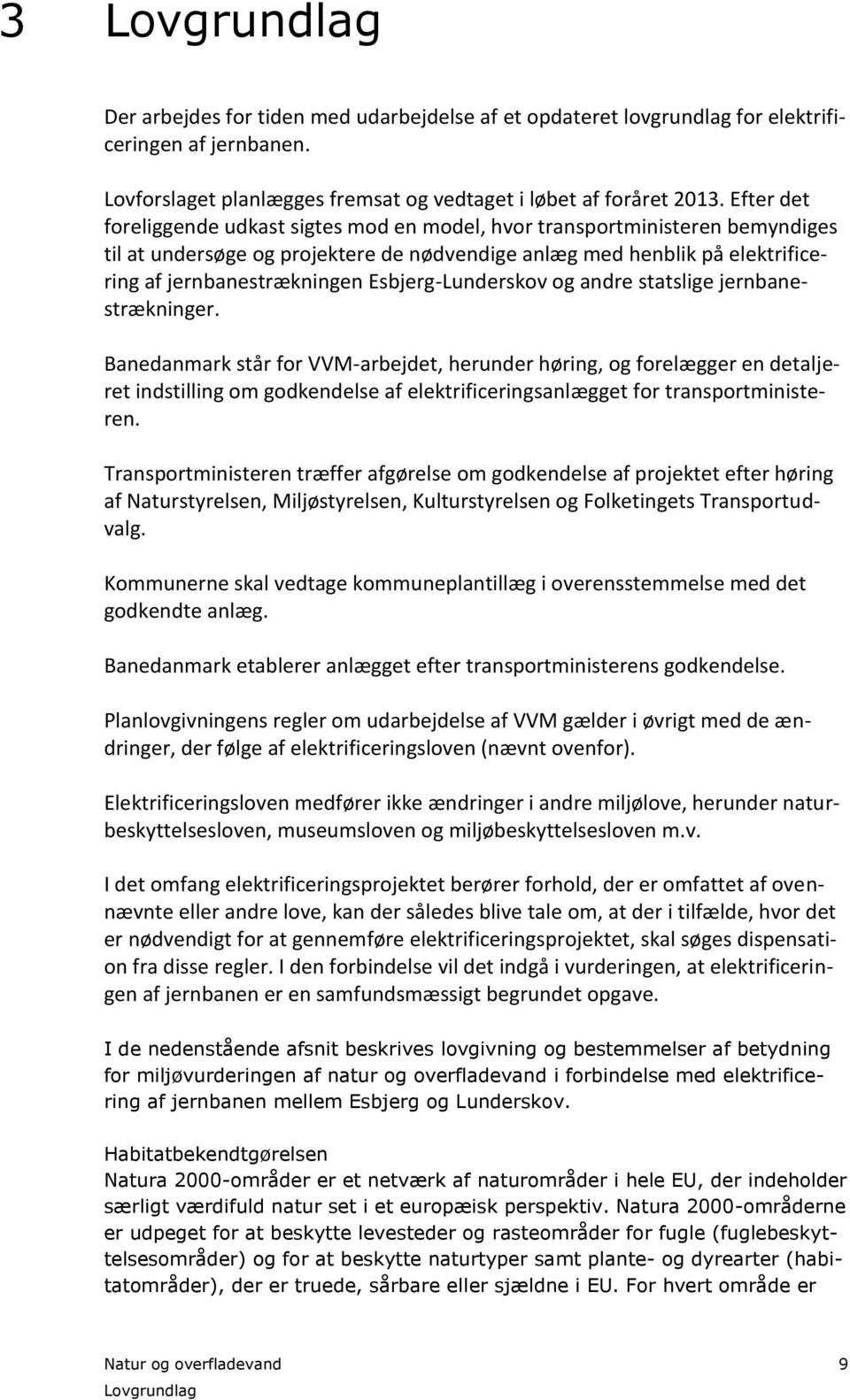 Esbjerg-Lunderskov og andre statslige jernbanestrækninger.