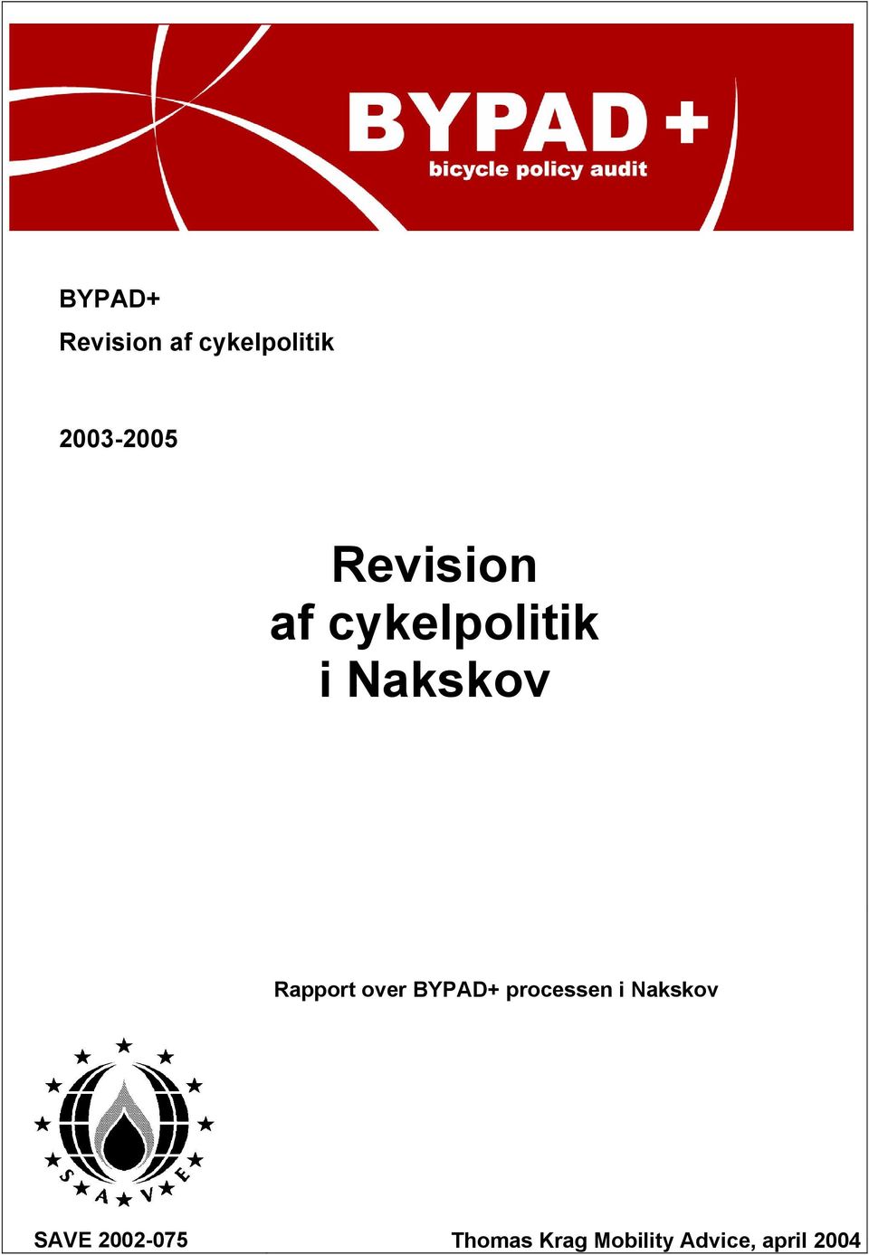 over BYPAD+ processen i Nakskov SAVE