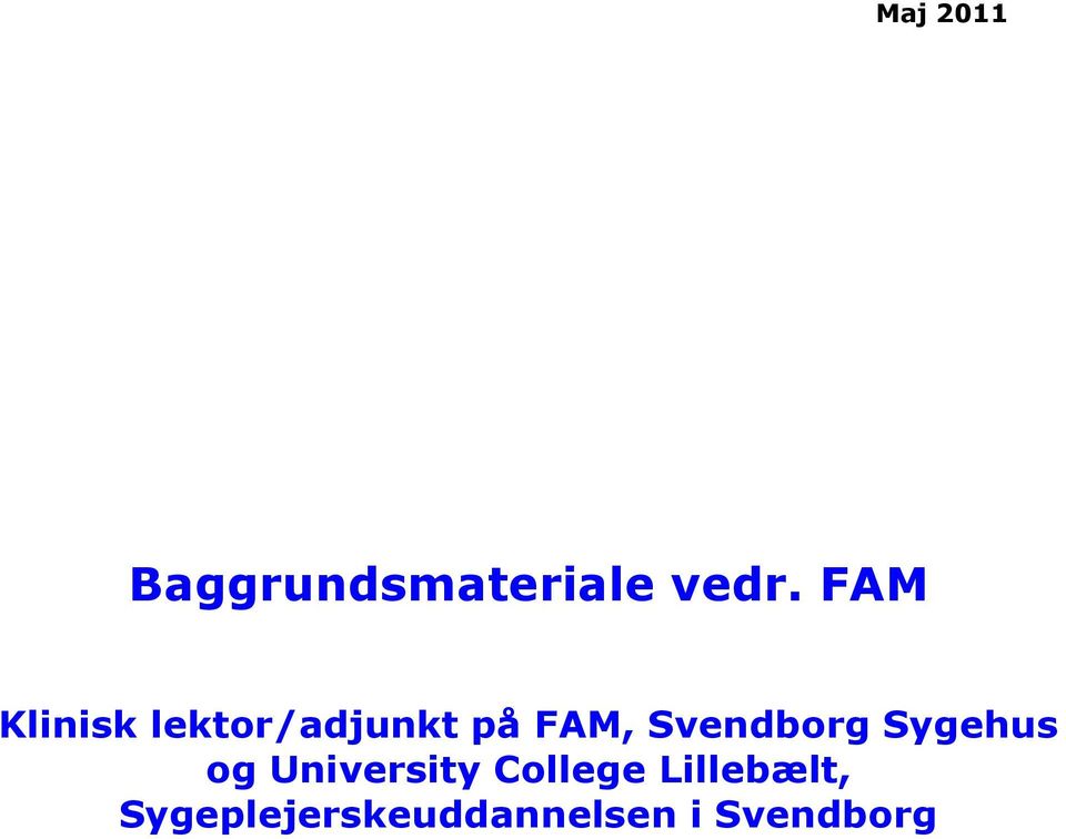 Svendborg Sygehus og University