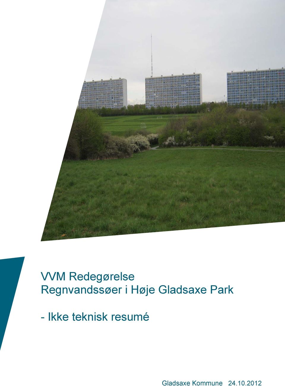 Gladsaxe Park - Ikke