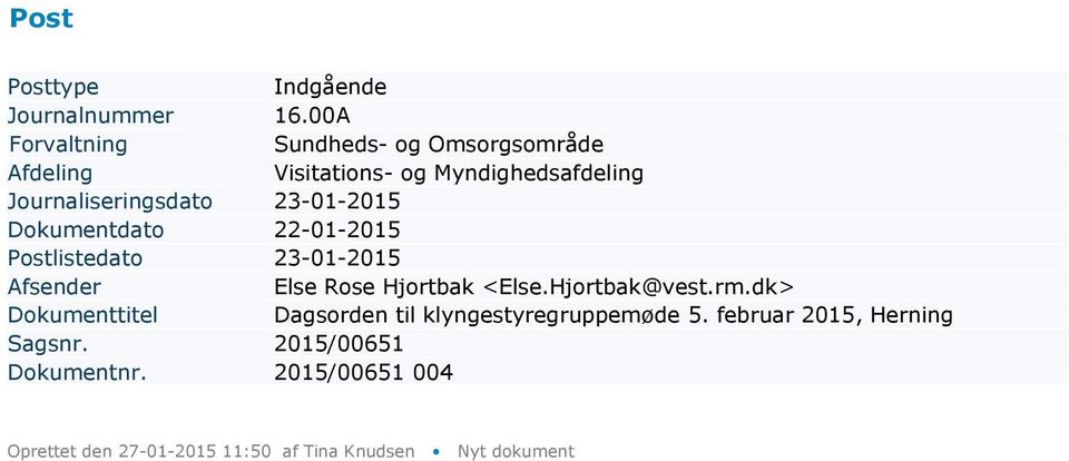 Myndighedsafdeling Dokumentdato 22-01-2015 Else Rose Hjortbak <Else.