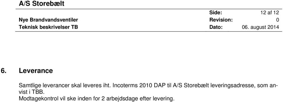 Incoterms 2010 DAP til A/S Storebælt