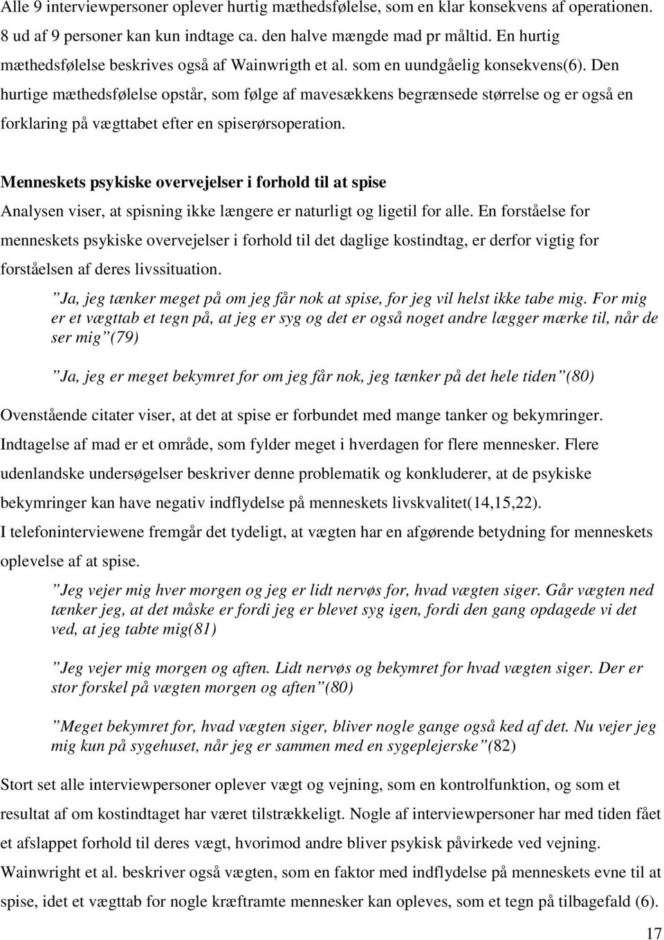 Menneskets oplevelse ved at spise efter en operation for kræft i  spiserøret. University College Nordjylland. Studerende: Lotte Boa Skadhauge  - PDF Gratis download