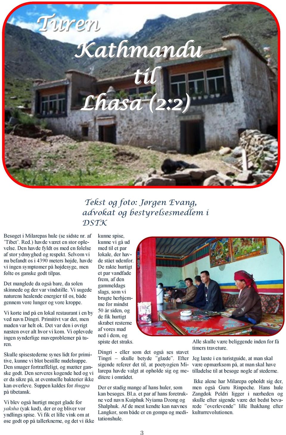 Dansk Selskab for Tibetansk Kultur T I B E T. Nummer 84 Årgang 30 August  PDF Free Download