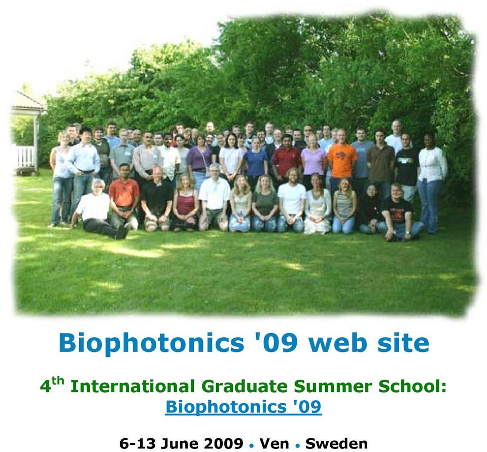 Summer School: Biophotonics
