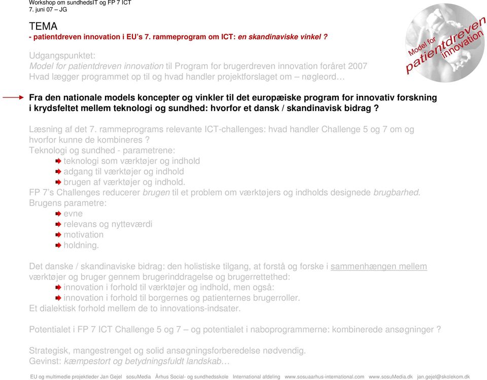 TEMA - patientdreven innovation i EU s 7. rammeprogram om ICT: en  skandinaviske vinkel? - PDF Gratis download
