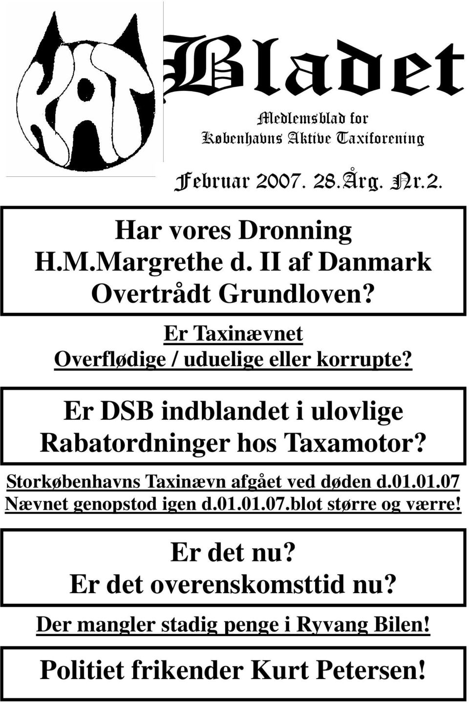 Er DSB indblandet i ulovlige Rabatordninger hos Taxamotor? Storkøbenhavns Taxinævn afgået ved døden d.01.