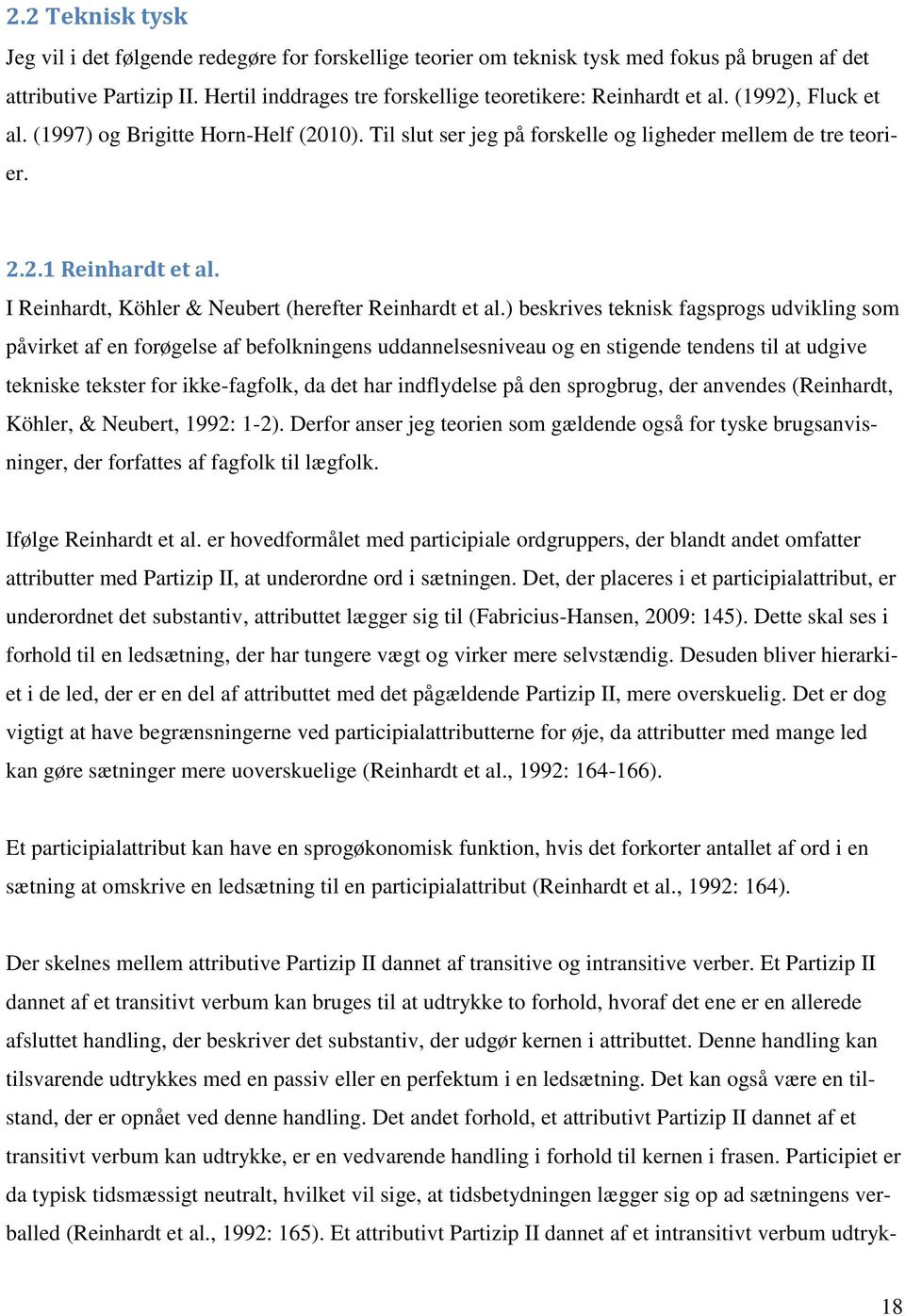I Reinhardt, Köhler & Neubert (herefter Reinhardt et al.