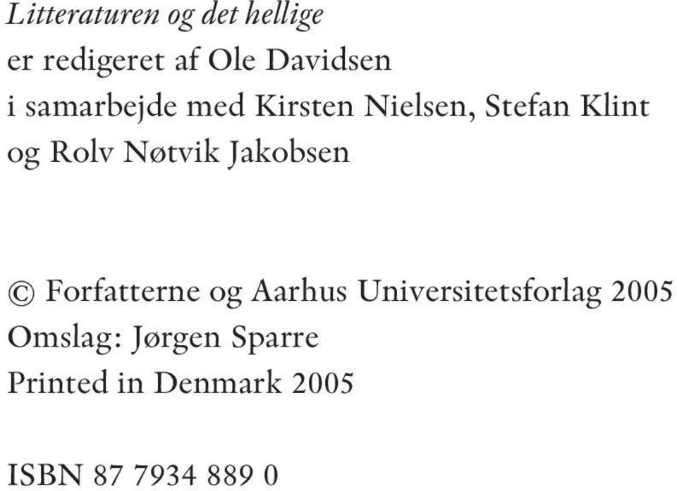 Jakobsen Forfatterne og Aarhus Universitetsforlag 2005