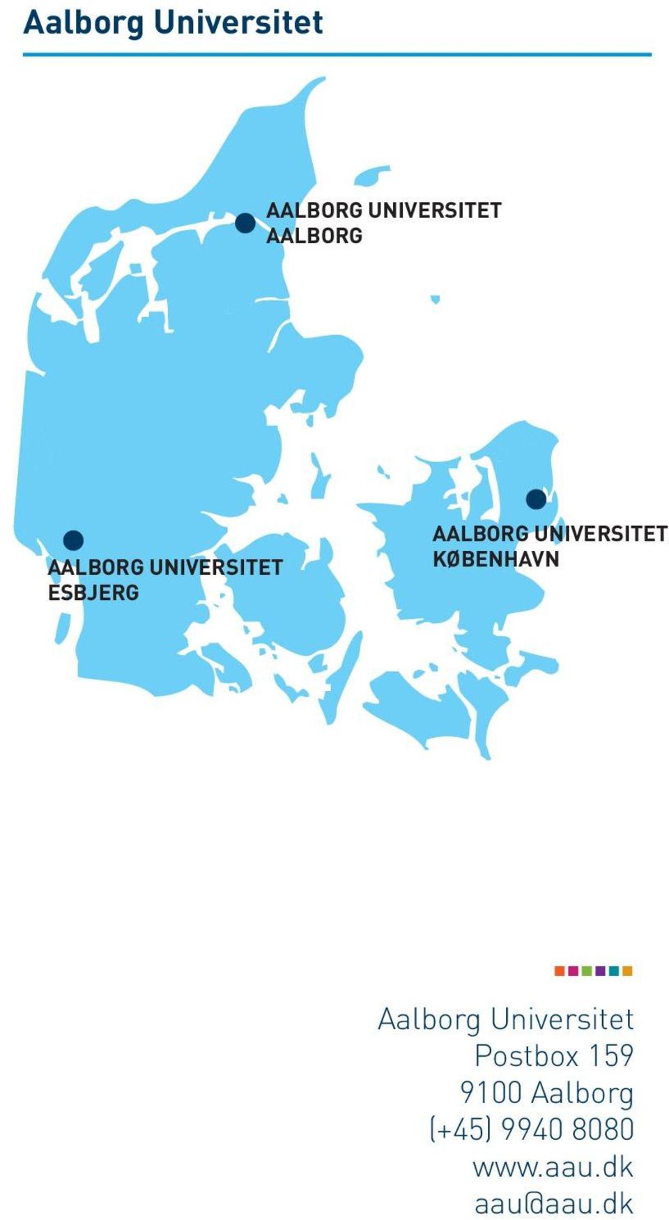 Aalborg Universitet I Fakta I Aalborg Universitet