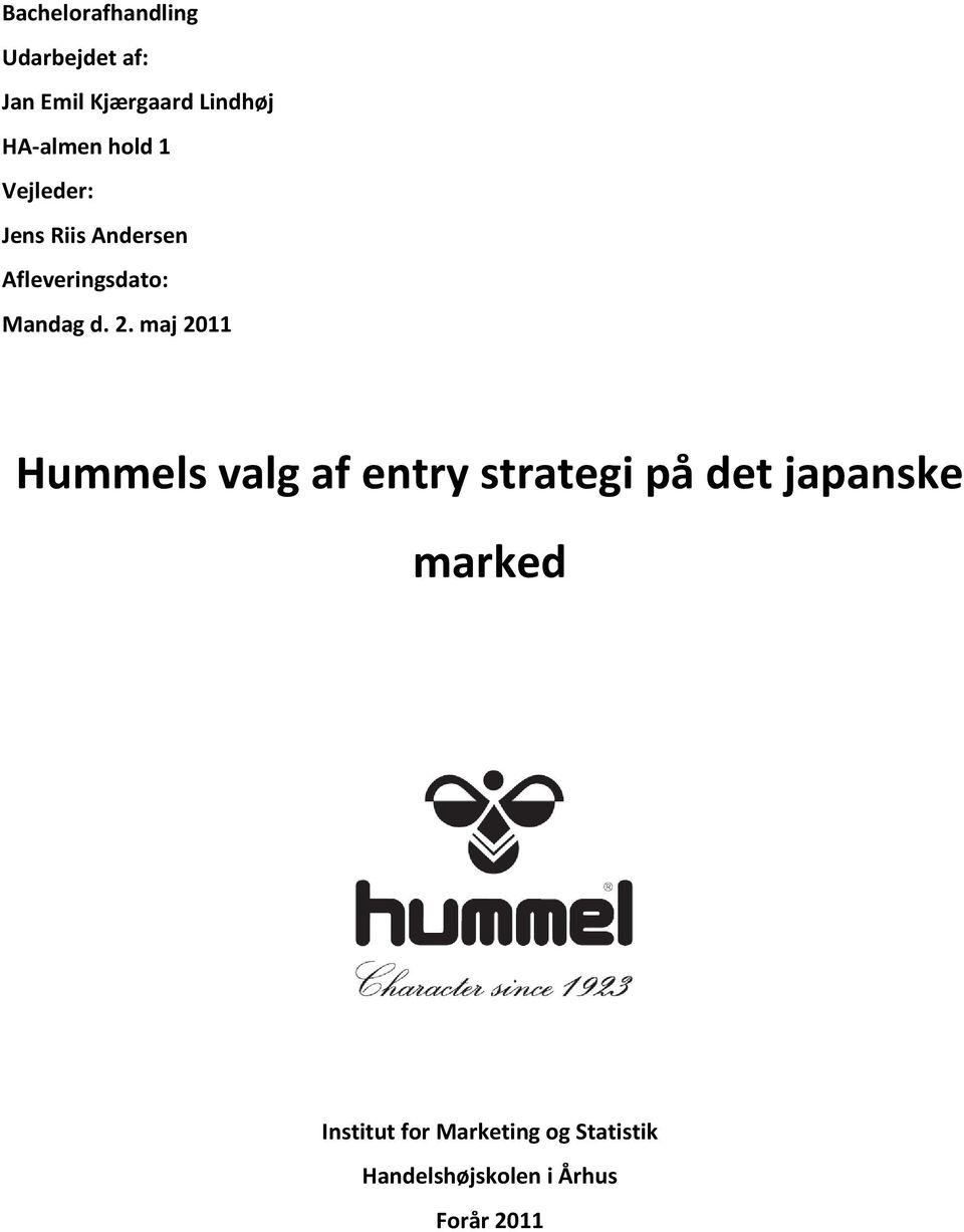 Hummels valg af entry strategi på det japanske marked PDF Free Download