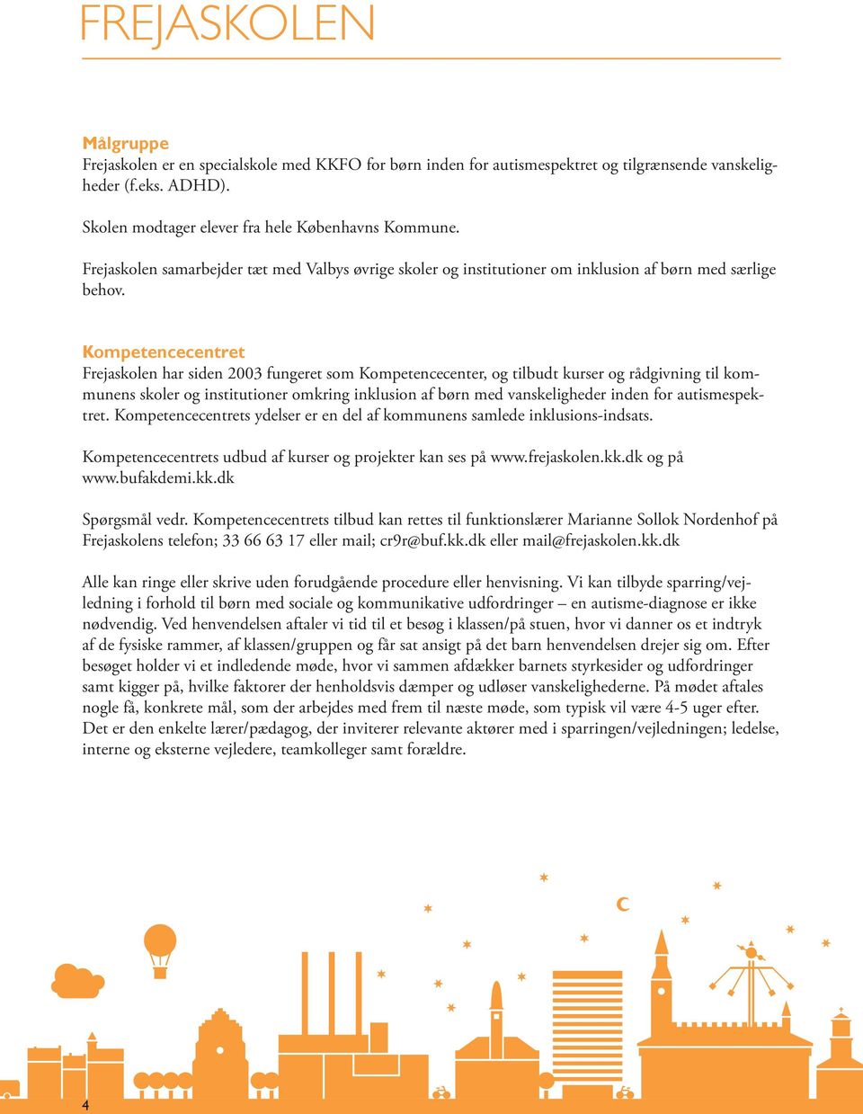 Kursus- rådgivningskatalog. for kompetencecentrene i Københavns Kommune - PDF Free Download