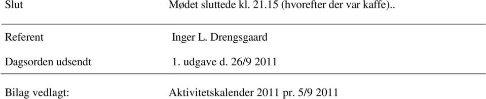 . Inger L. Drengsgaard 1. udgave d.