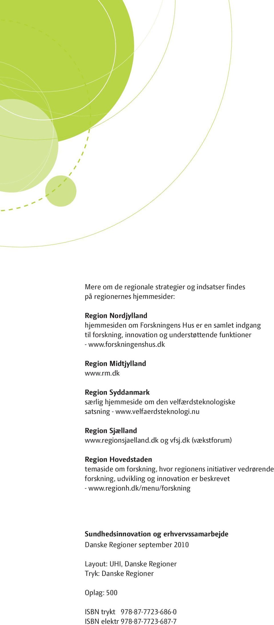 nu Region Sjælland www.regionsjaelland.dk og vfsj.
