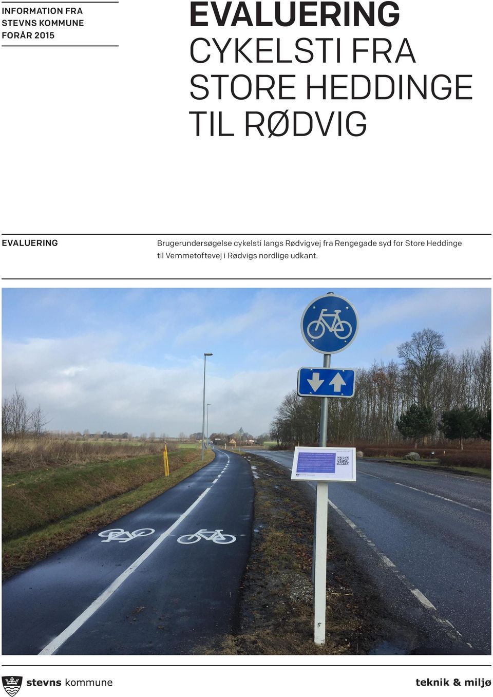Brugerundersøgelse cykelsti langs Rødvigvej fra Rengegade