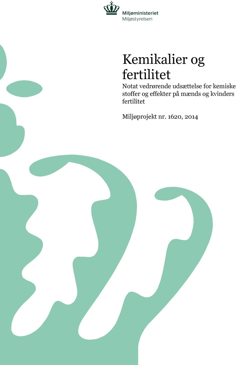 Kemikalier og fertilitet Notat vedrørende udsættelse for kemiske stoffer og  effekter på mænds og kvinders fertilitet. Miljøprojekt nr. - PDF Gratis  download